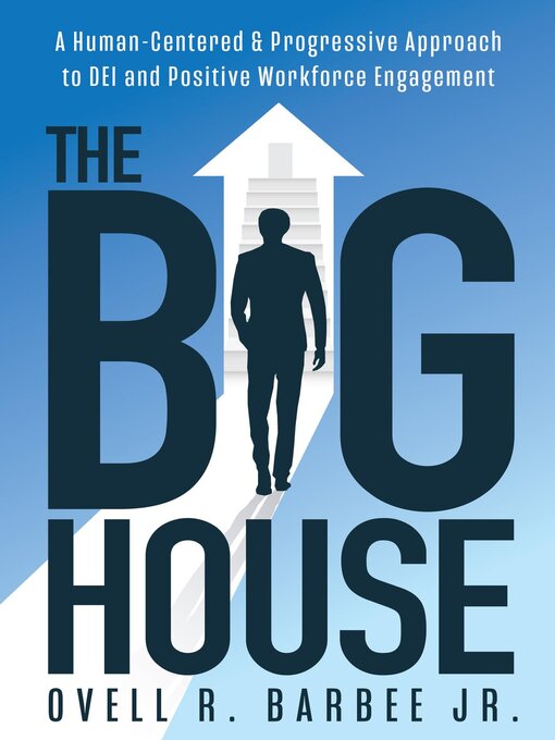 Title details for The Big House by Ovell R. Barbee Jr. - Available